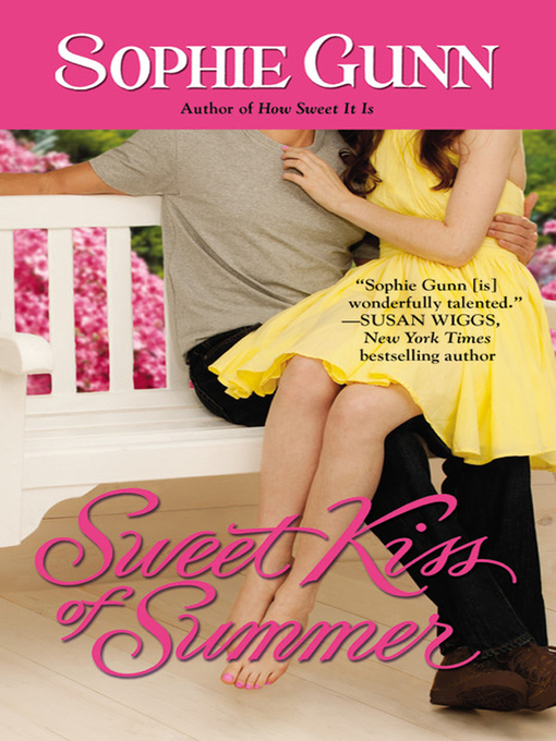 Title details for Sweet Kiss of Summer by Sophie Gunn - Available